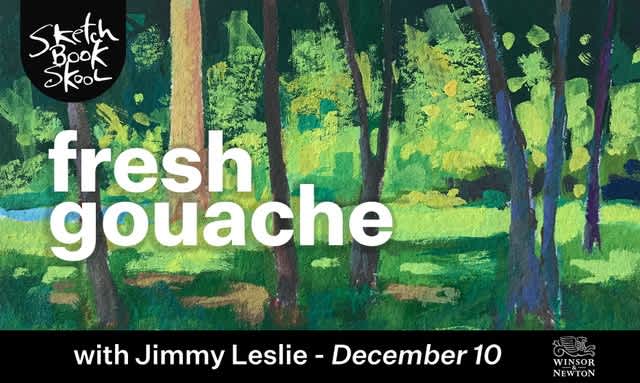 Open in modal - Sketchbook Skool's Fresh Gouache with Jimmy Leslie.
