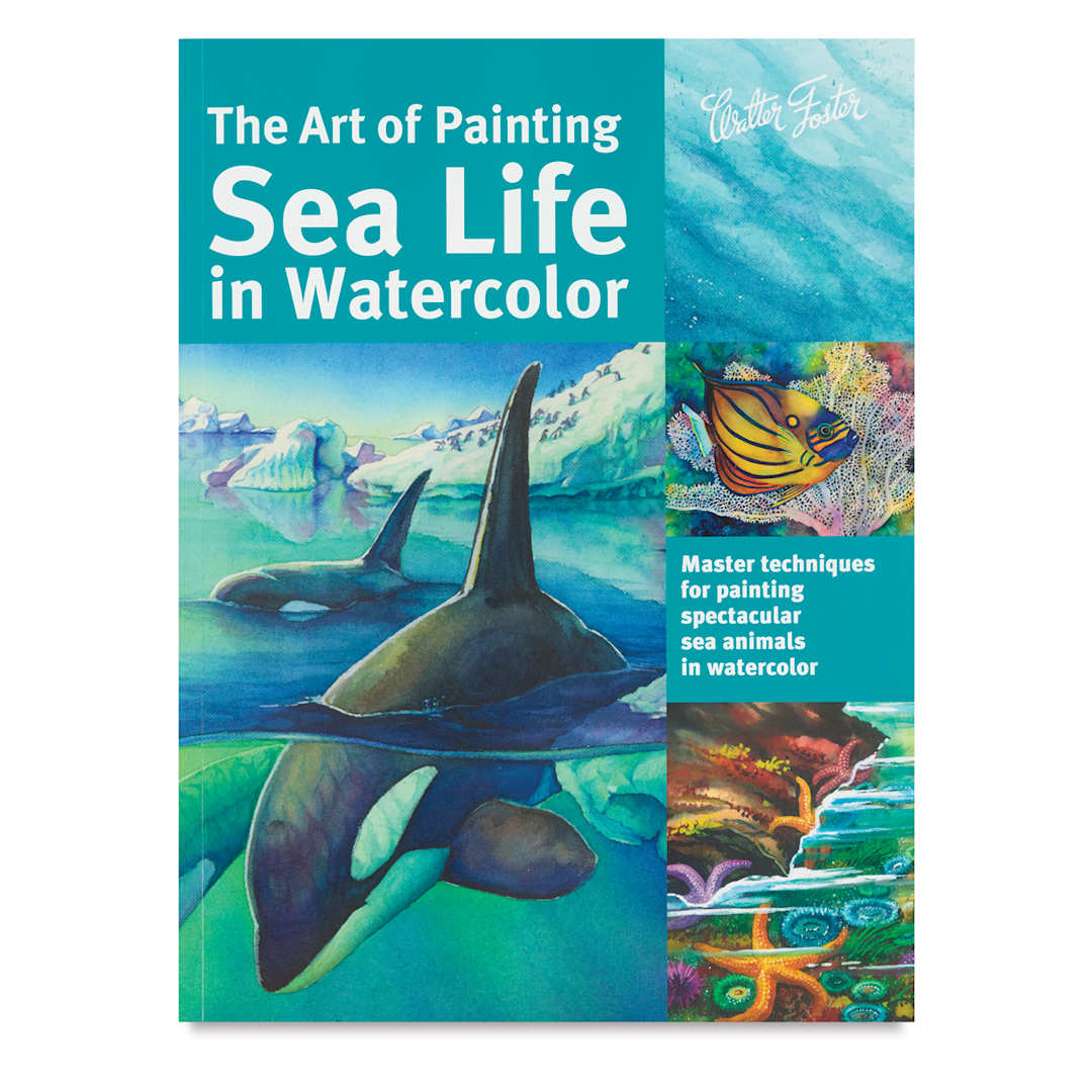 Open in modal - Walter Foster The Art of Painting Sea Life in Watercolor