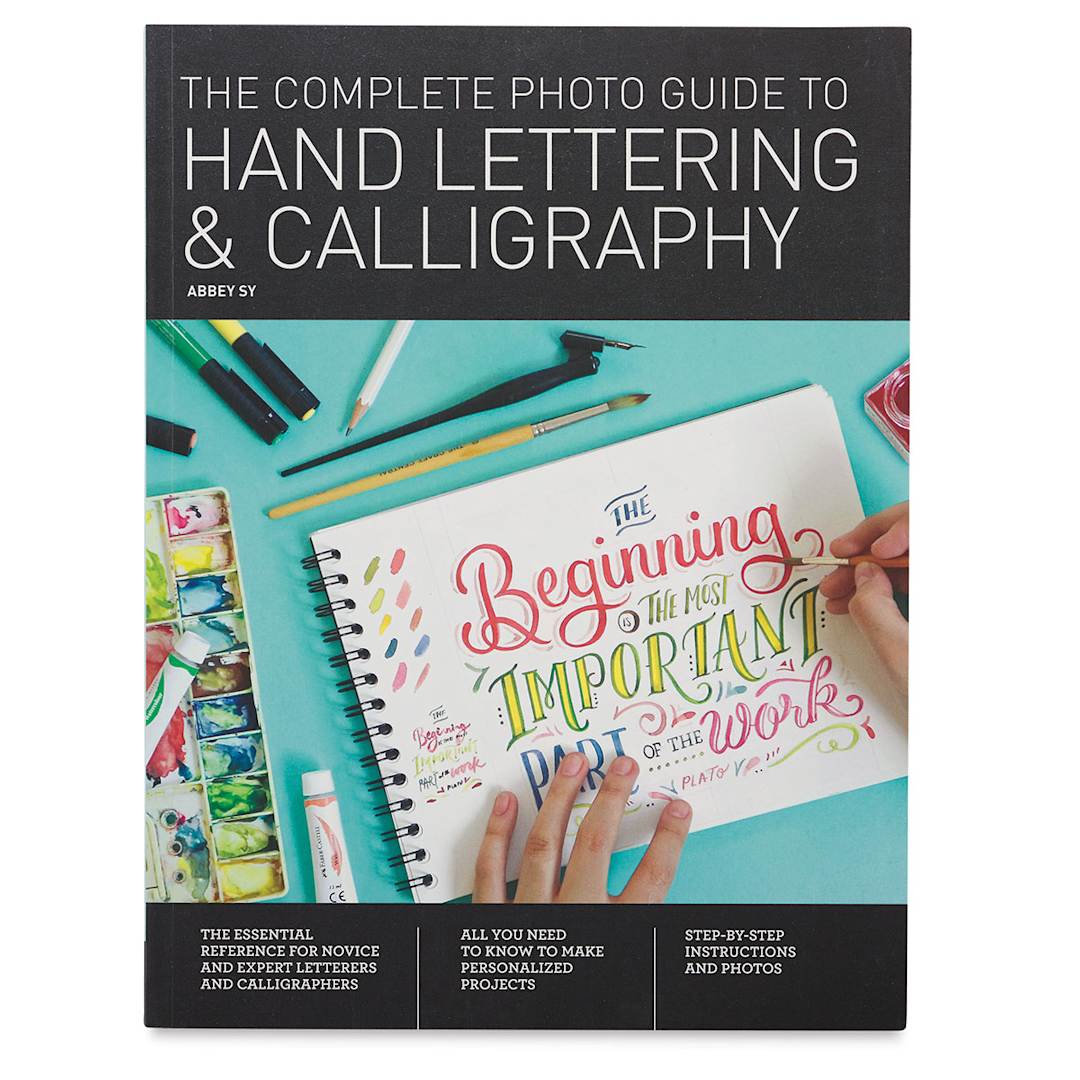 Open in modal - The Complete Photo Guide to Hand Lettering and Calligraphy - Front cover of book
