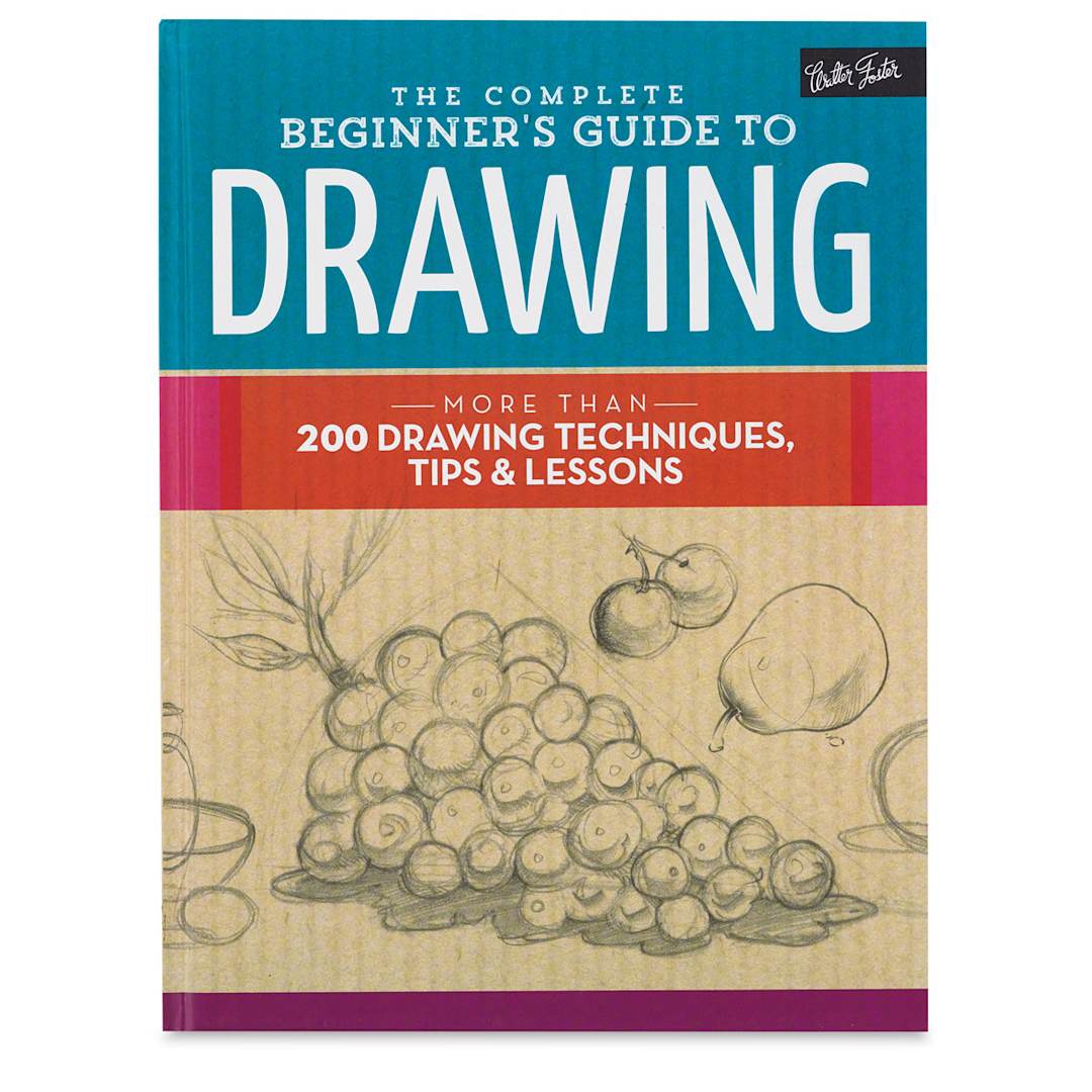 Open in modal - The Complete Beginner's Guide to Drawing - Front cover of Book
