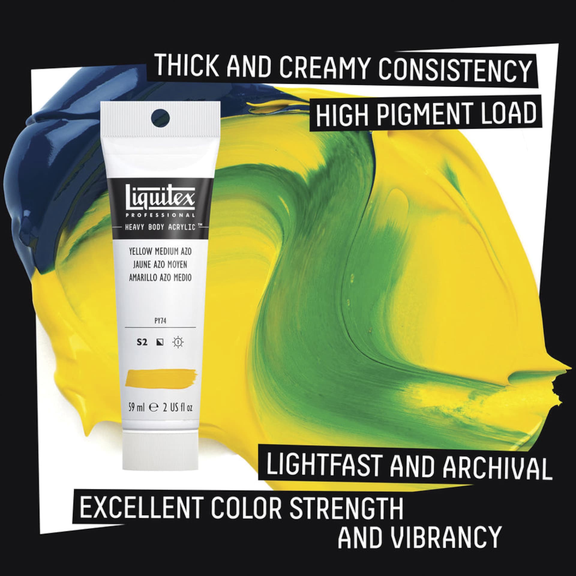 Thick and creamy consistency. High pigment load. Lightfast and archival. Excellent color strength and vibrancy.