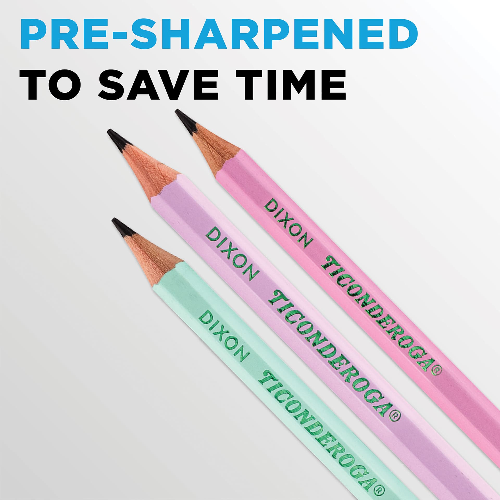 Pre-sharpened to save time.