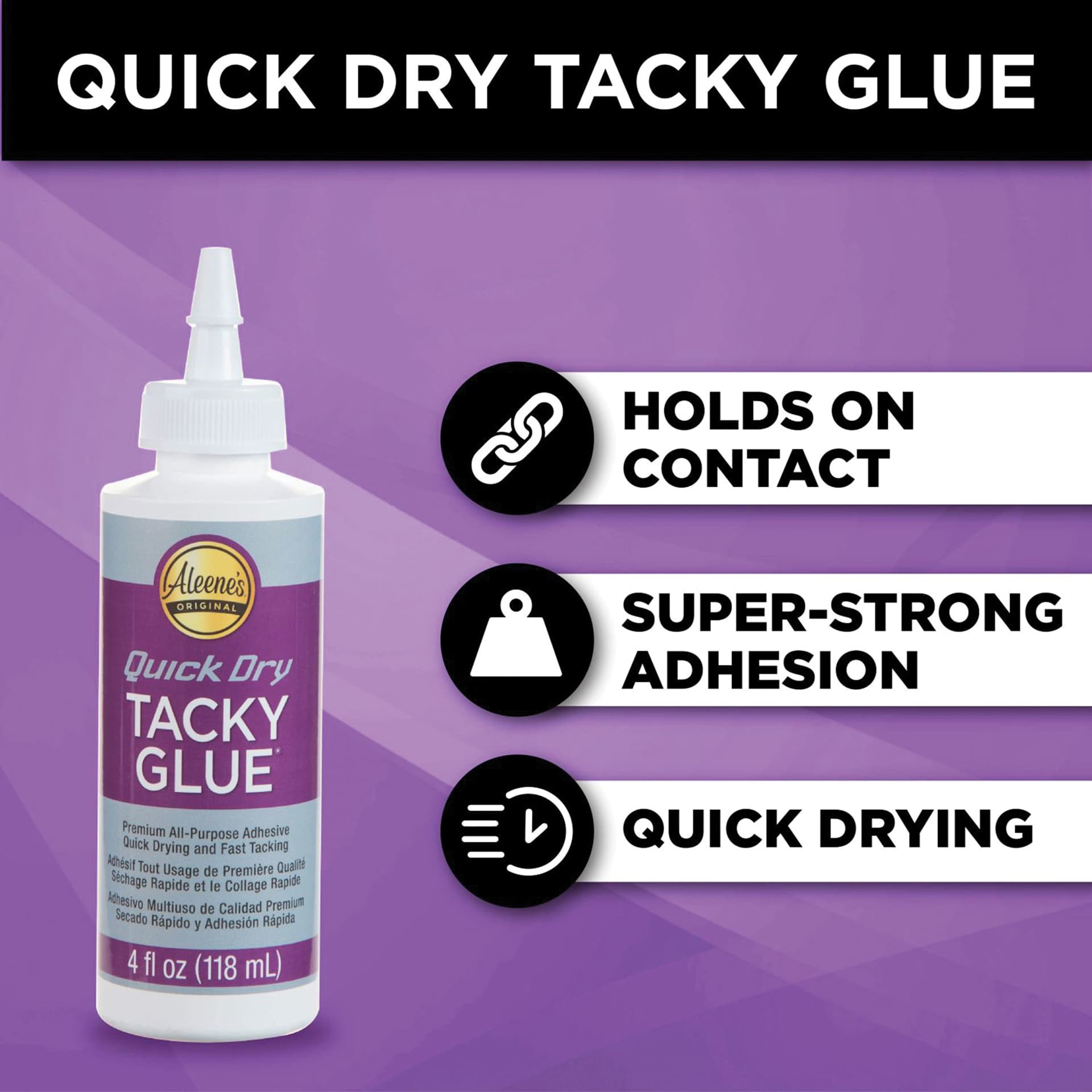 Quick dry tacky glue, holds on contact, super-strong adhesion, quick drying