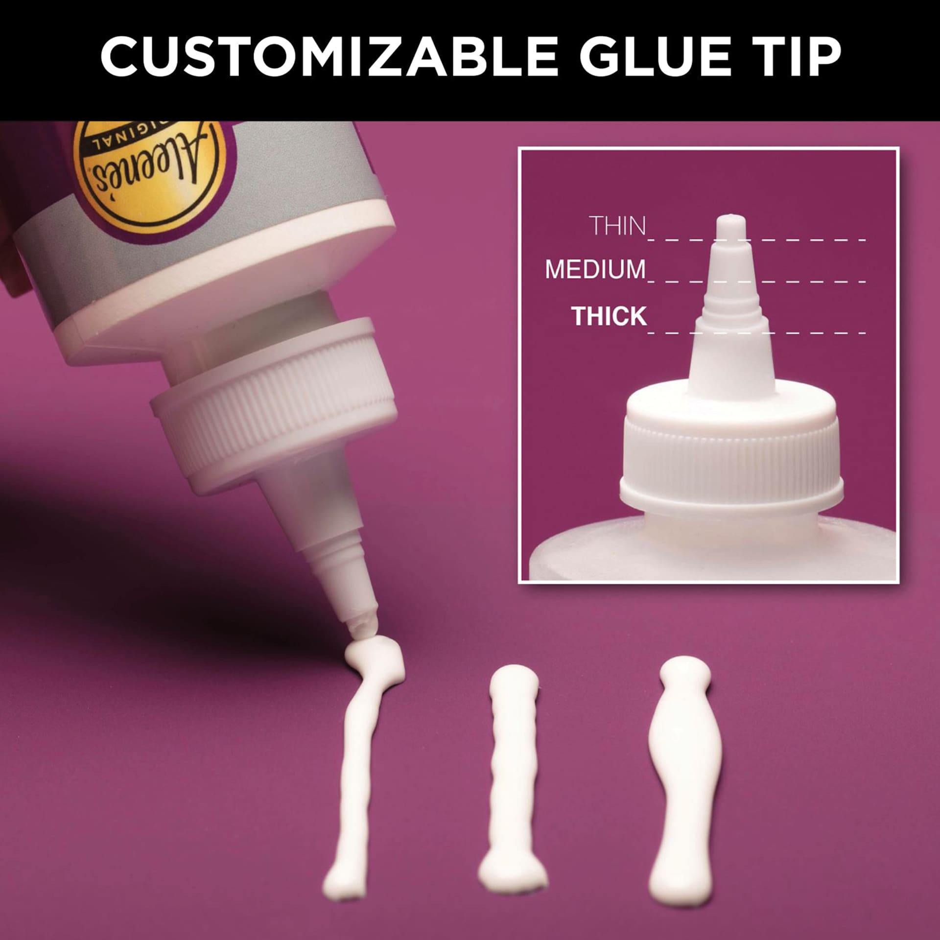 Customizable glue tip: thin, medium, thick.