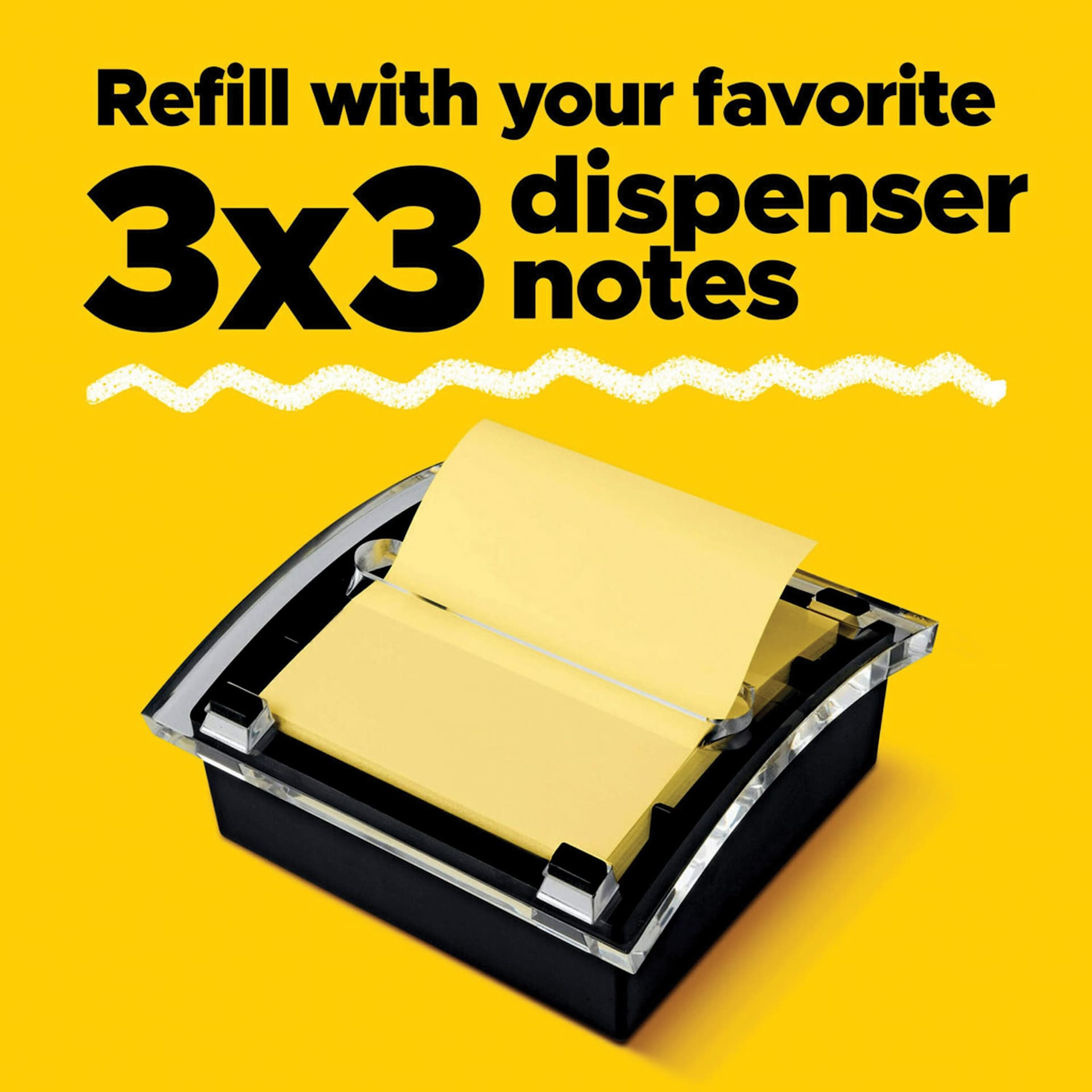Refill with your favorite 3" x 3" dispenser notes