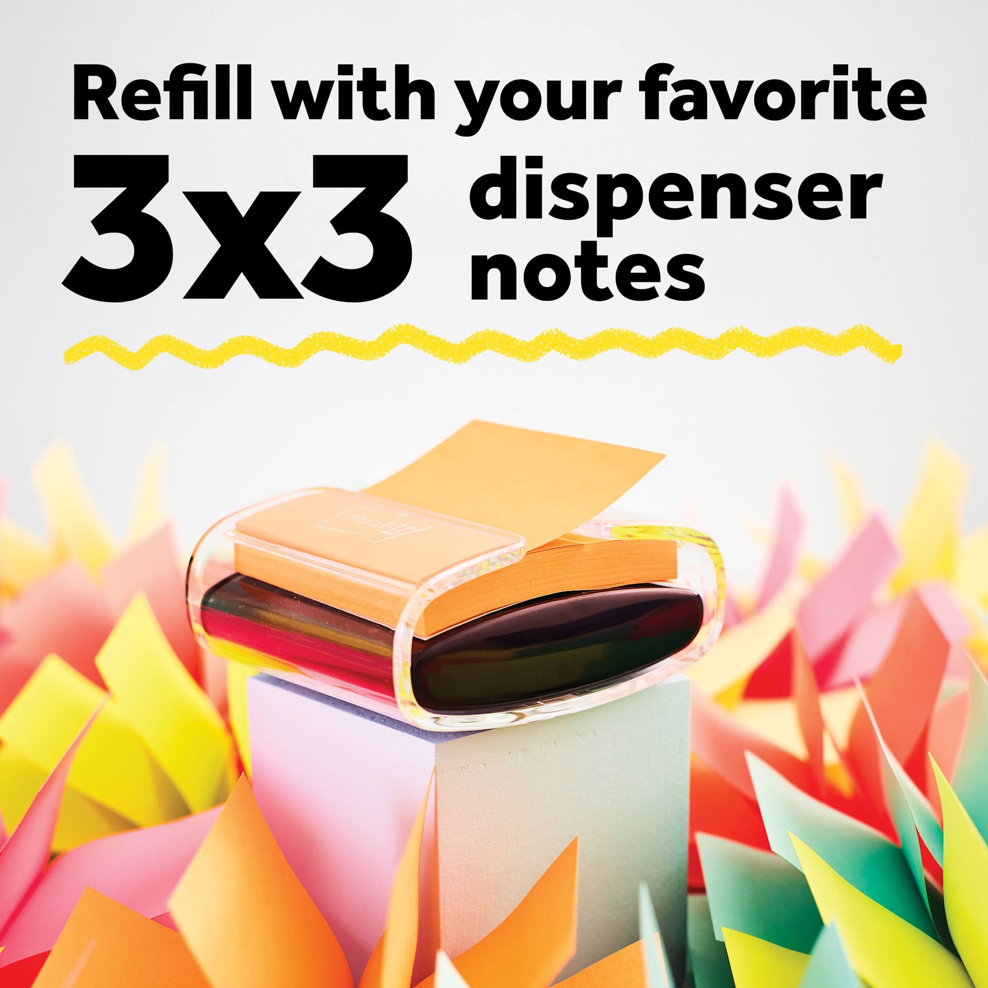 Refill with your favorite 3" x 3" dispenser notes