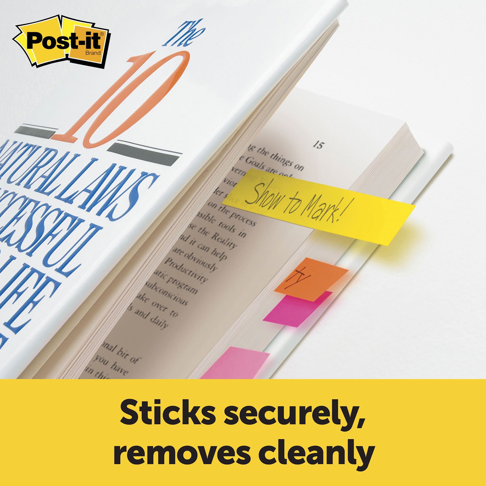 Sticks securely, removes cleanly
