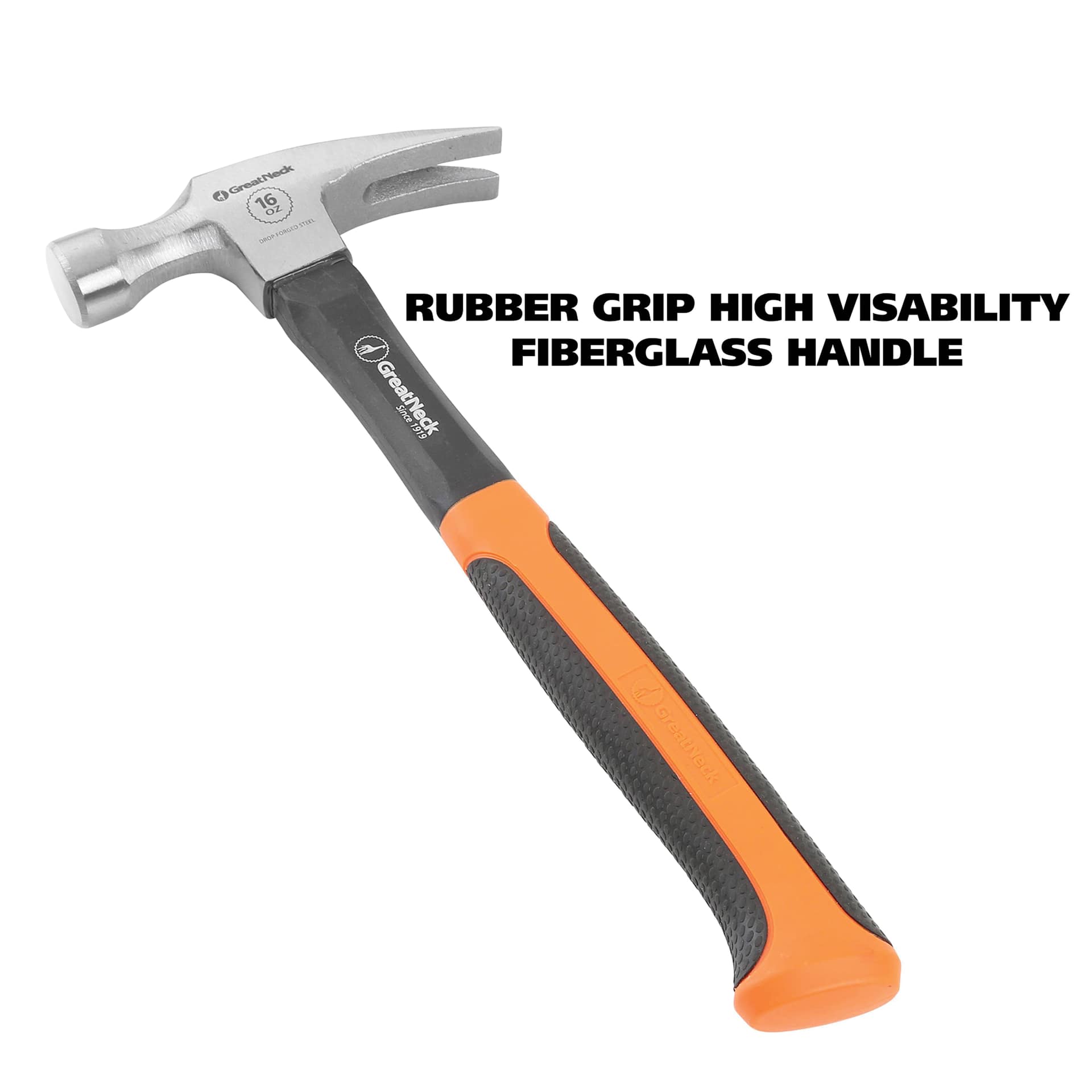 GreatNeck Fiberglass Straight Claw Hammer - high visibility rubber grip fiberglass handle