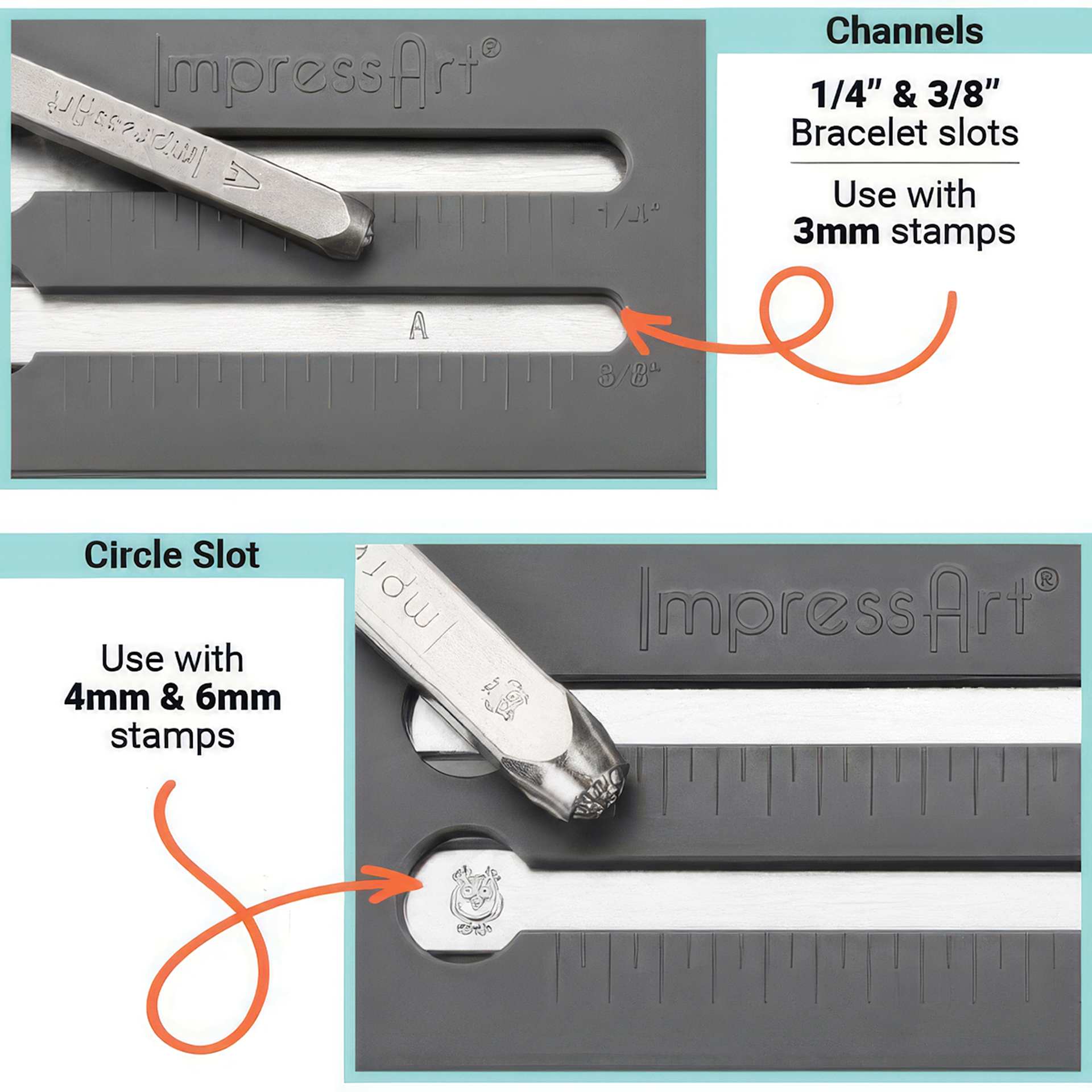 Channels: 1/4" and 3/8" bracelet slots, use with 3 mm stamps; Circle Slot: Use with 4 mm and 6 mm stamps.