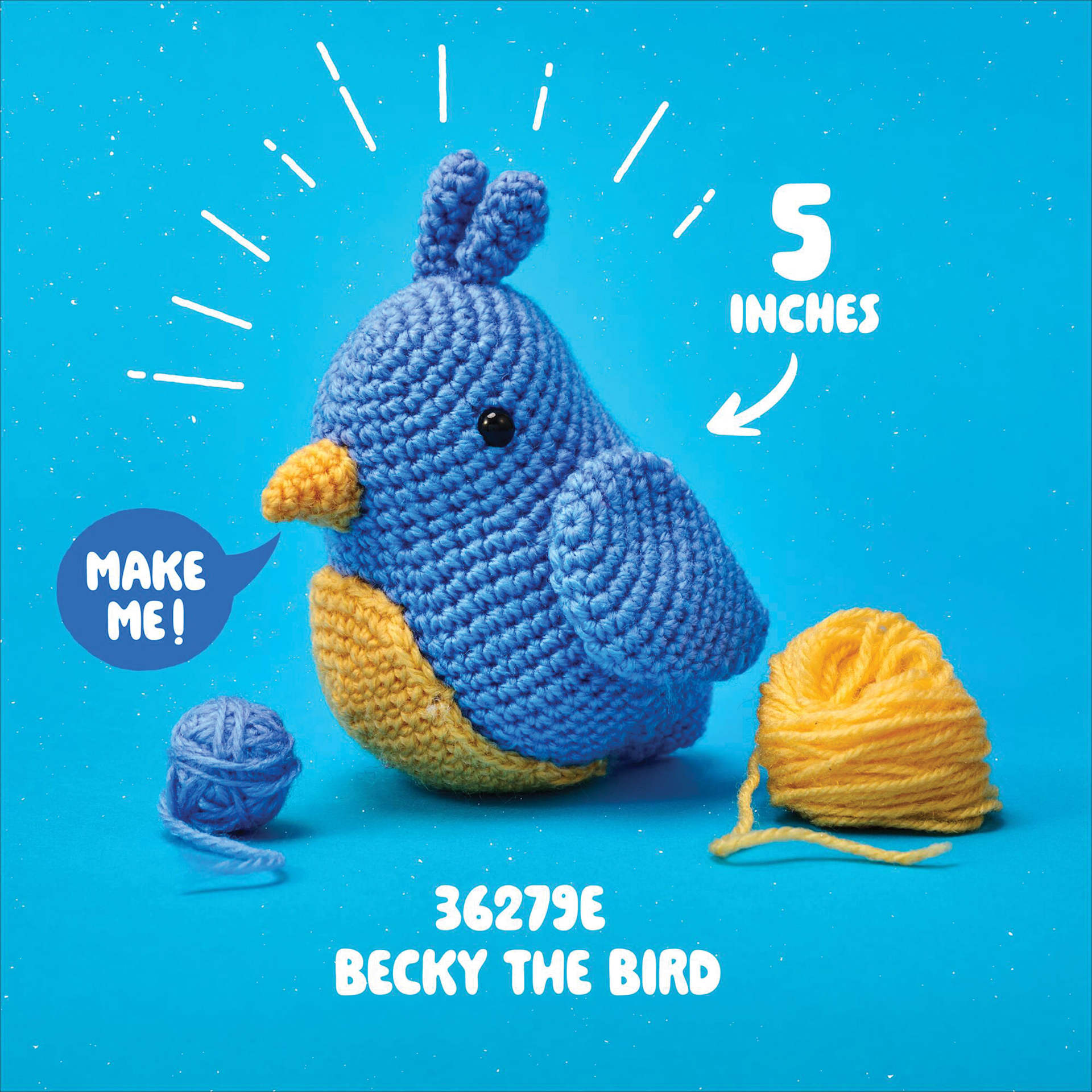 Make Me. 5 Inches. 36279E. Becky the Bird.