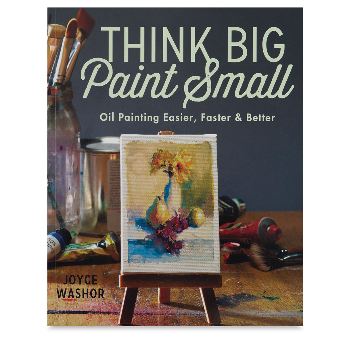 Think Big Paint Small