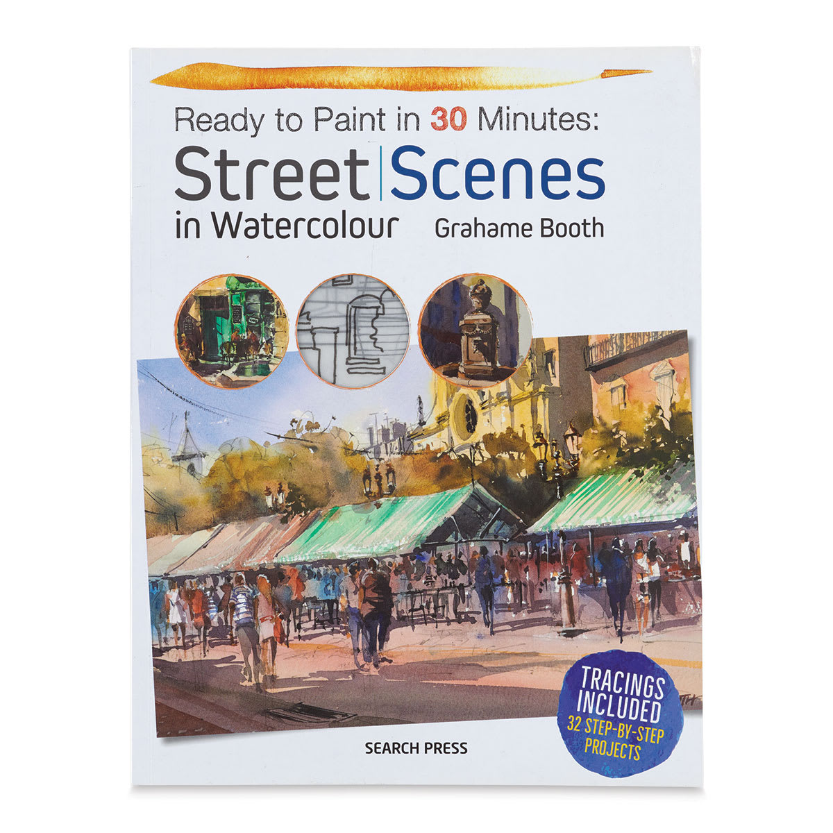 Ready to Paint in 30 Minutes: Street Scenes in Watercolour, Book Cover
