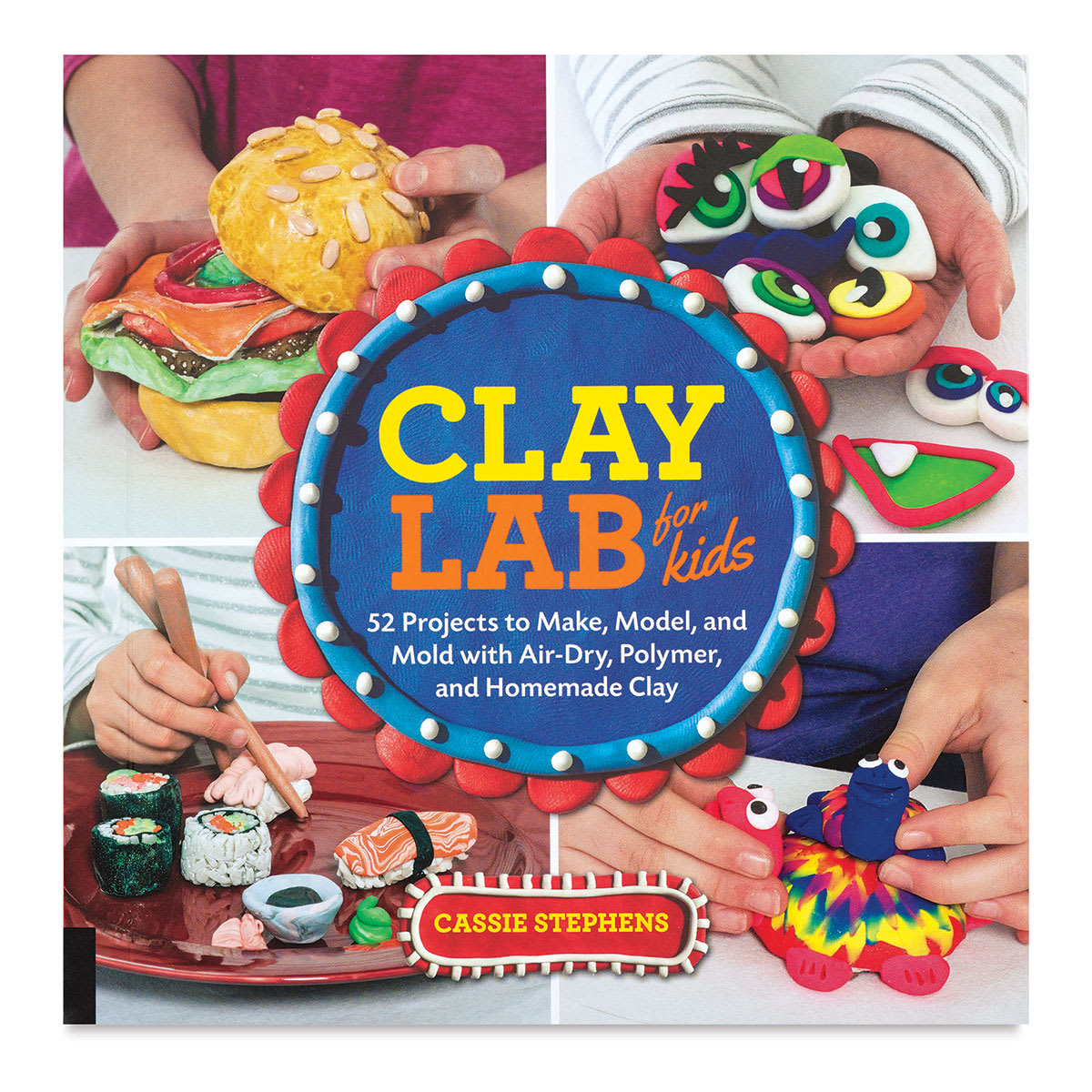 Clay Lab for Kids - Front cover of Book
