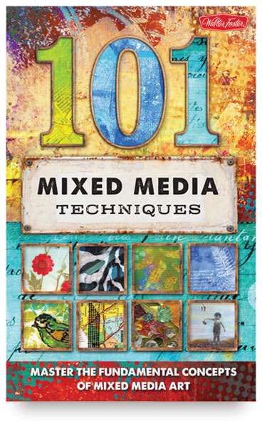 101 Mixed Media Techniques