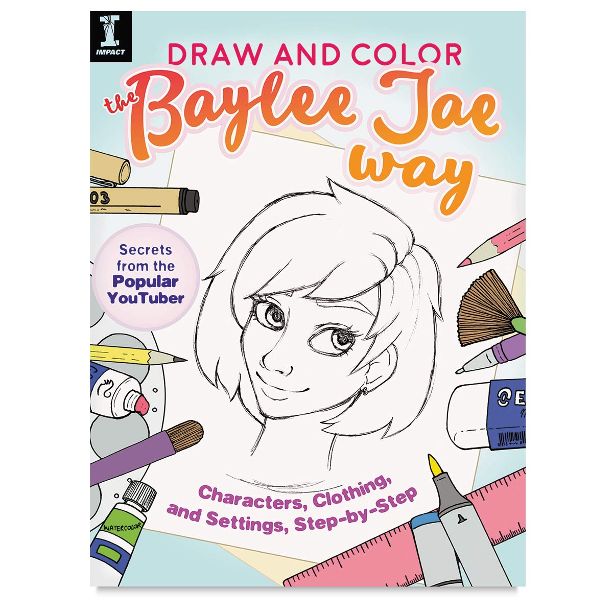 Draw and Color the Baylee Jae Way - Front cover of Book
