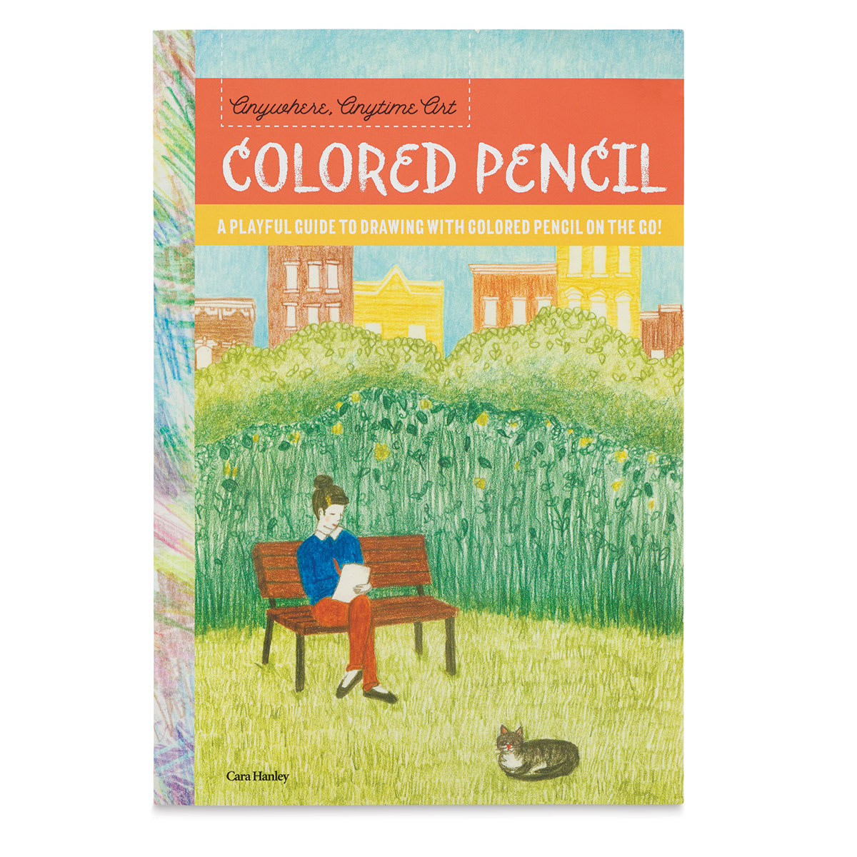 Anywhere, Anytime Art: Colored Pencils