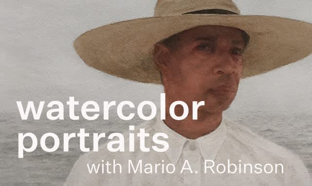 Watercolor portraits with Mario A. Robinson.