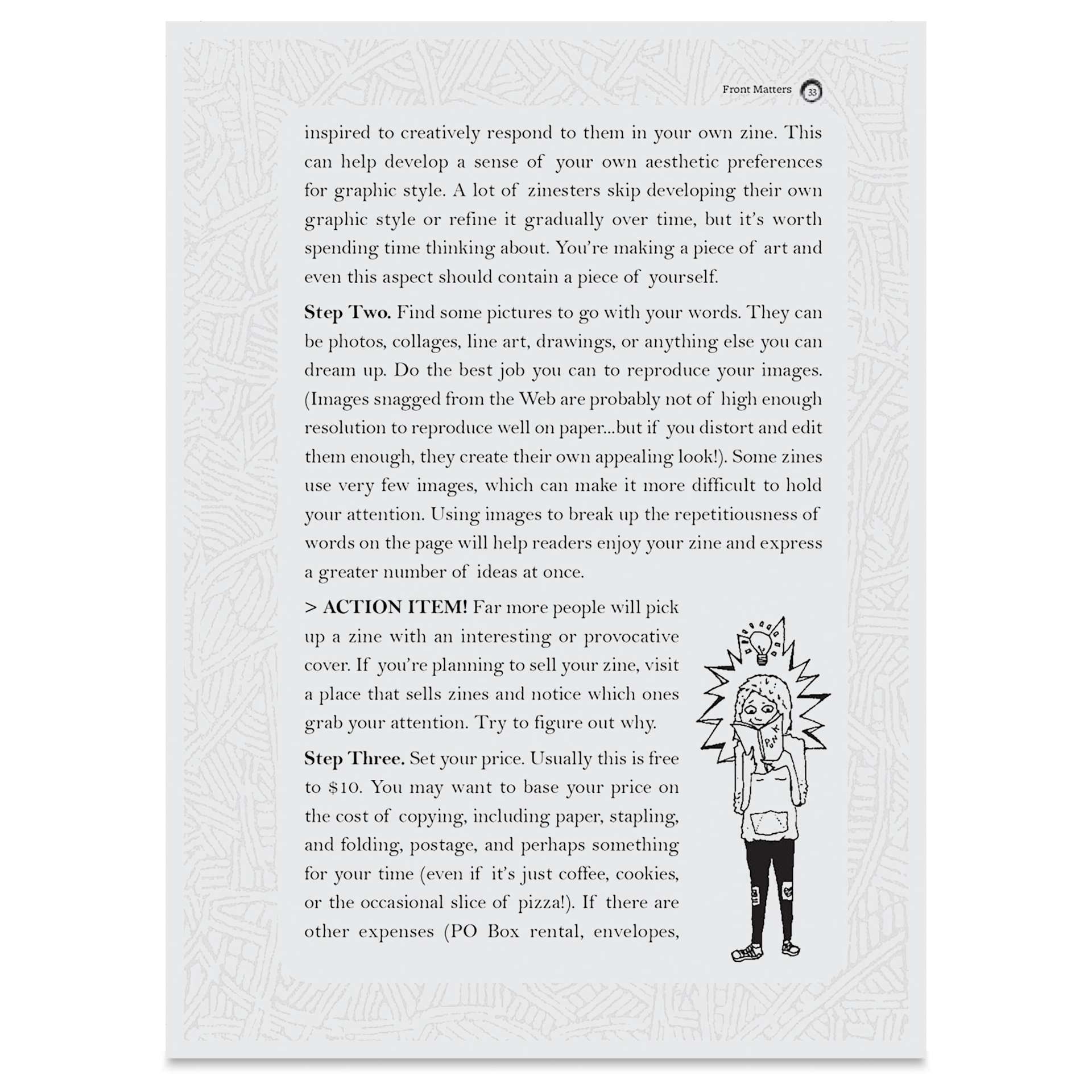 Make a Zine!: Start Your Own Underground Publishing Revolution - Paperback, 192 Pages, steps 2 and 3 of making a zine