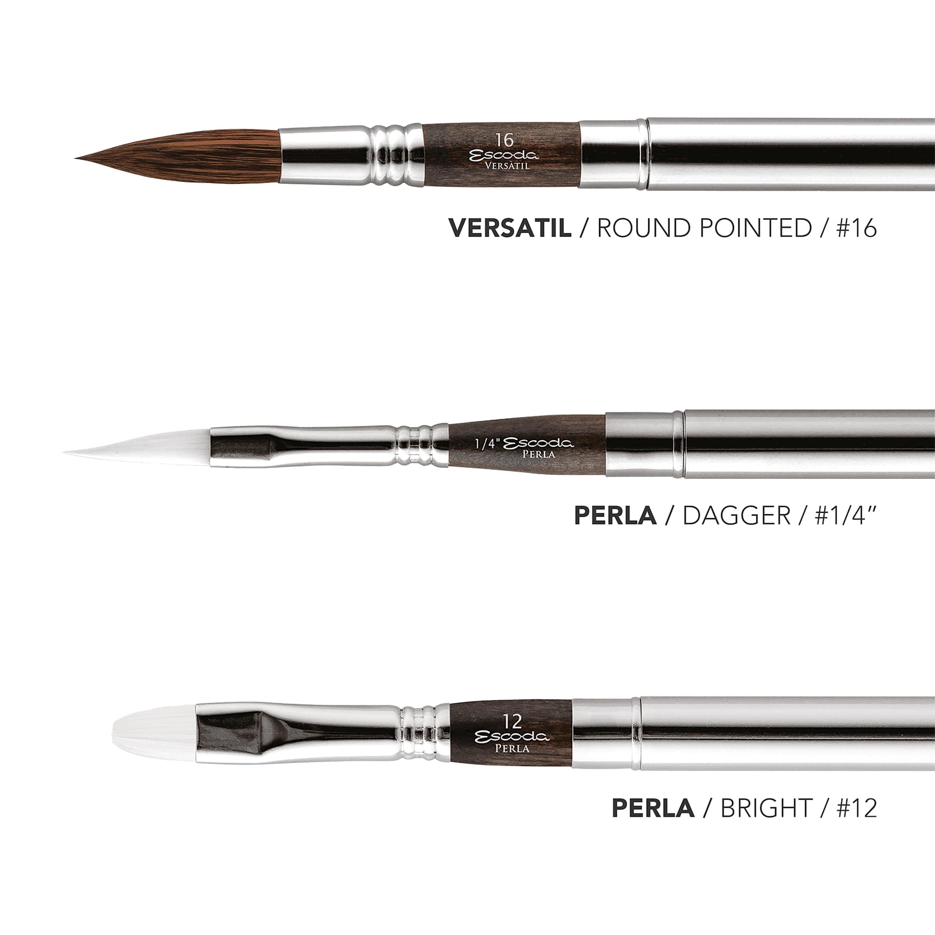Versatil, round pointed, #16. Perla, dagger, #1/4". Perla, bright, #12.