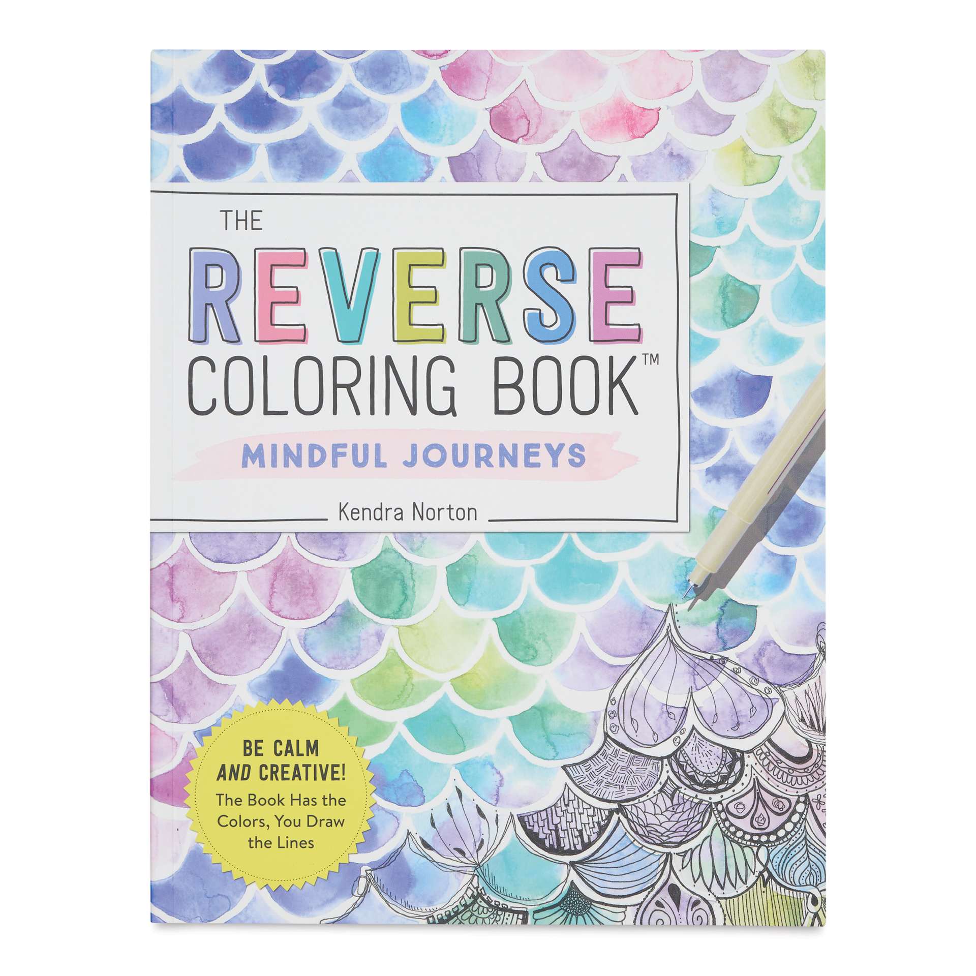 The Reverse Coloring Book: Mindful Journeys - 8-1/2" x 11", 104 Pages, front cover