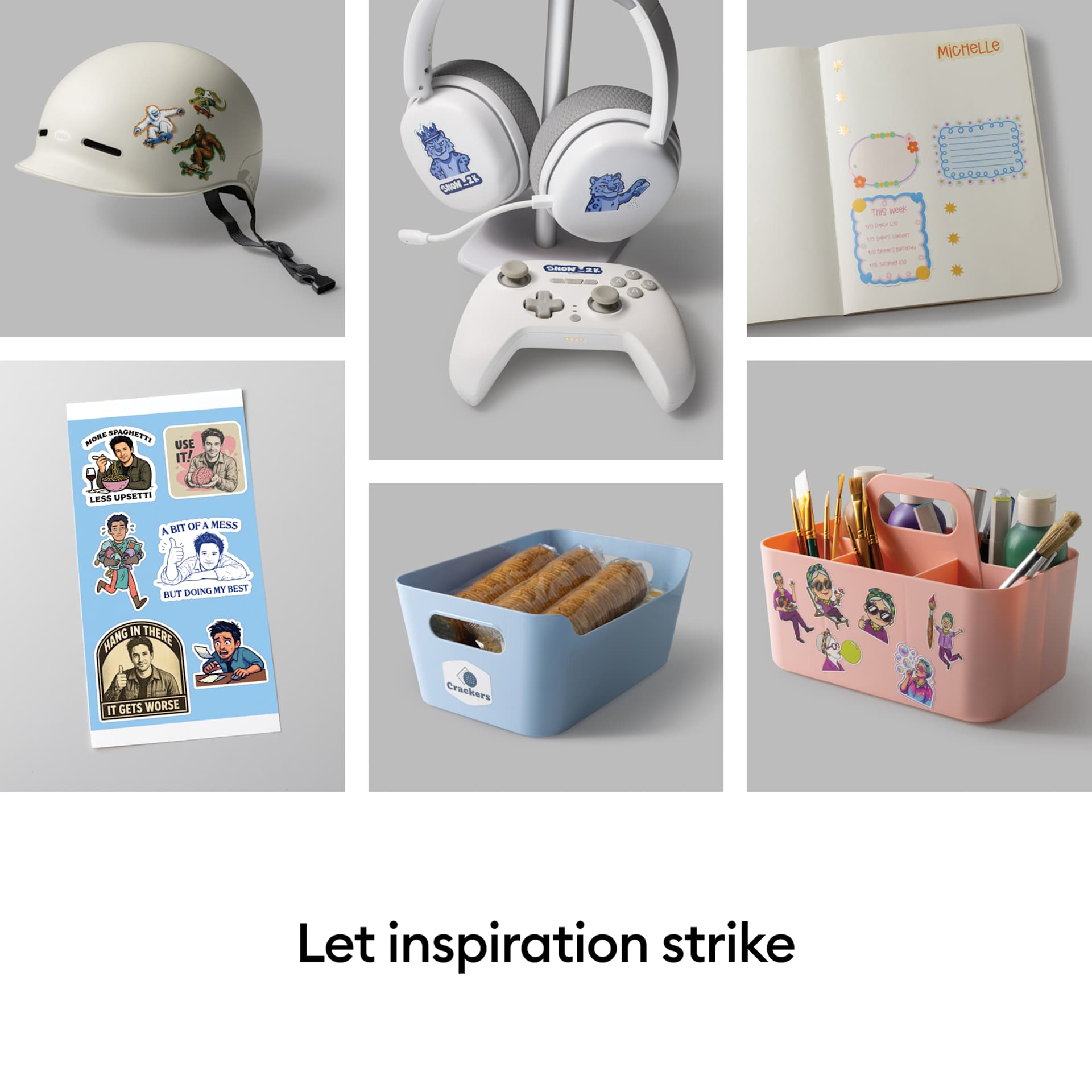 Let inspiration strike.