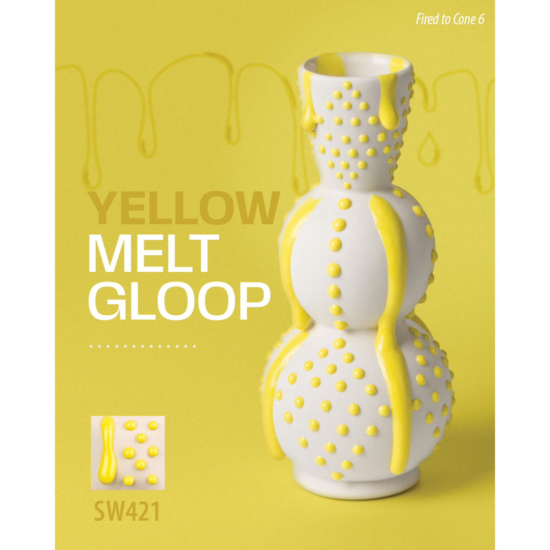 Yellow Melt Gloop, Fired to Cone 6