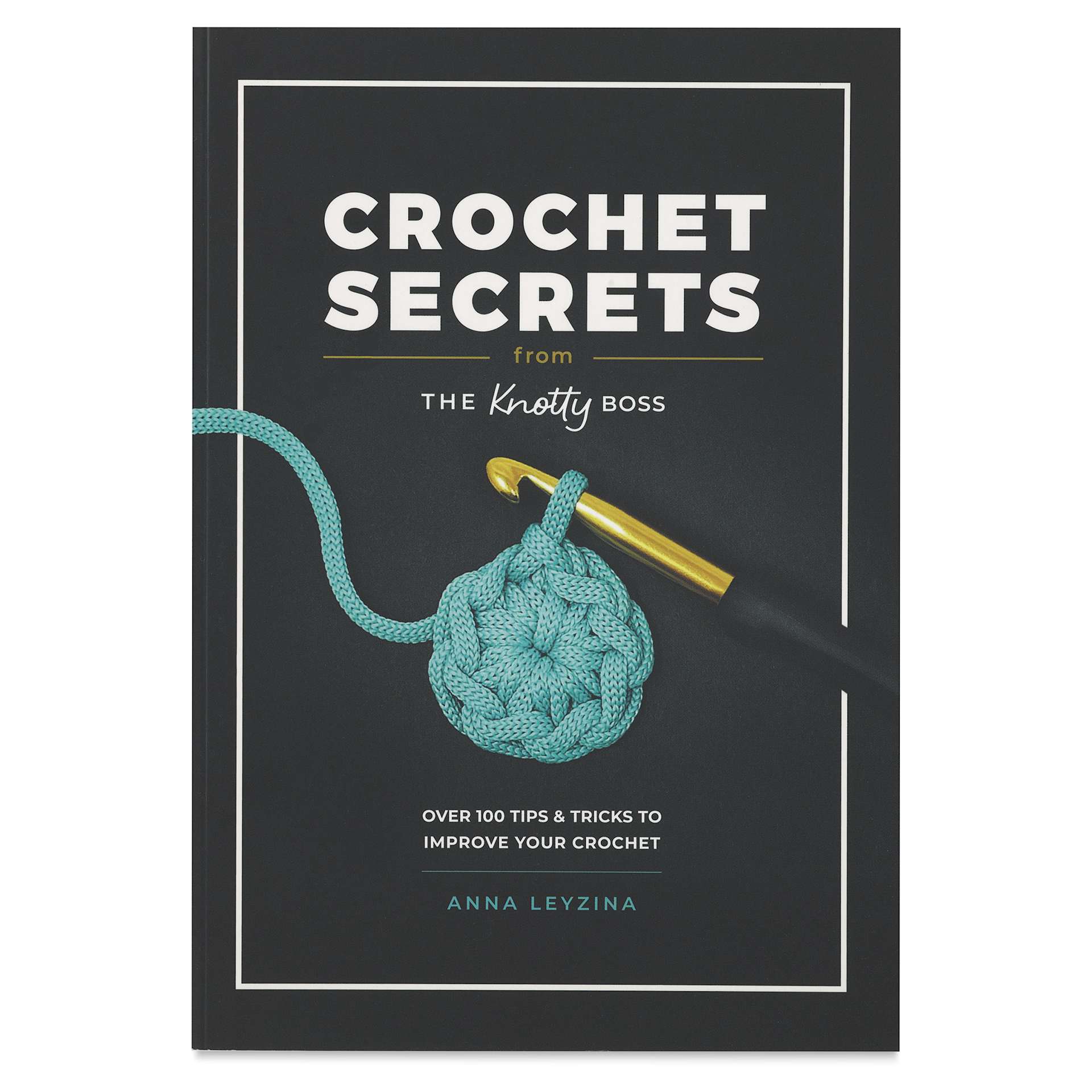 Crochet Secrets from The Knotty Boss, front cover