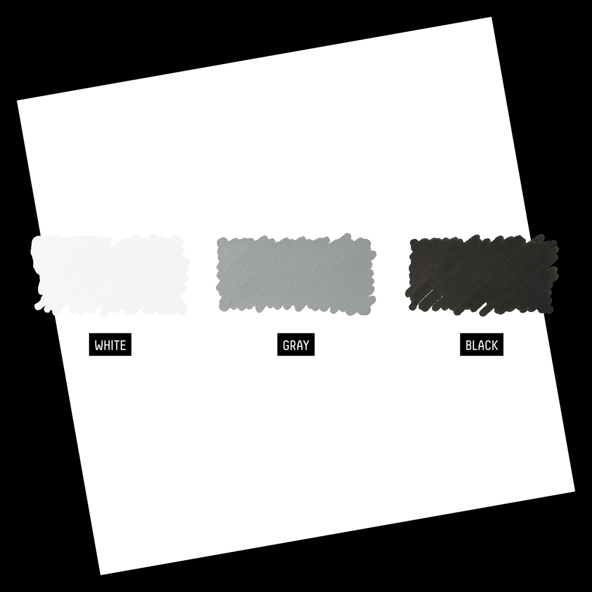 White, Gray, and Black.