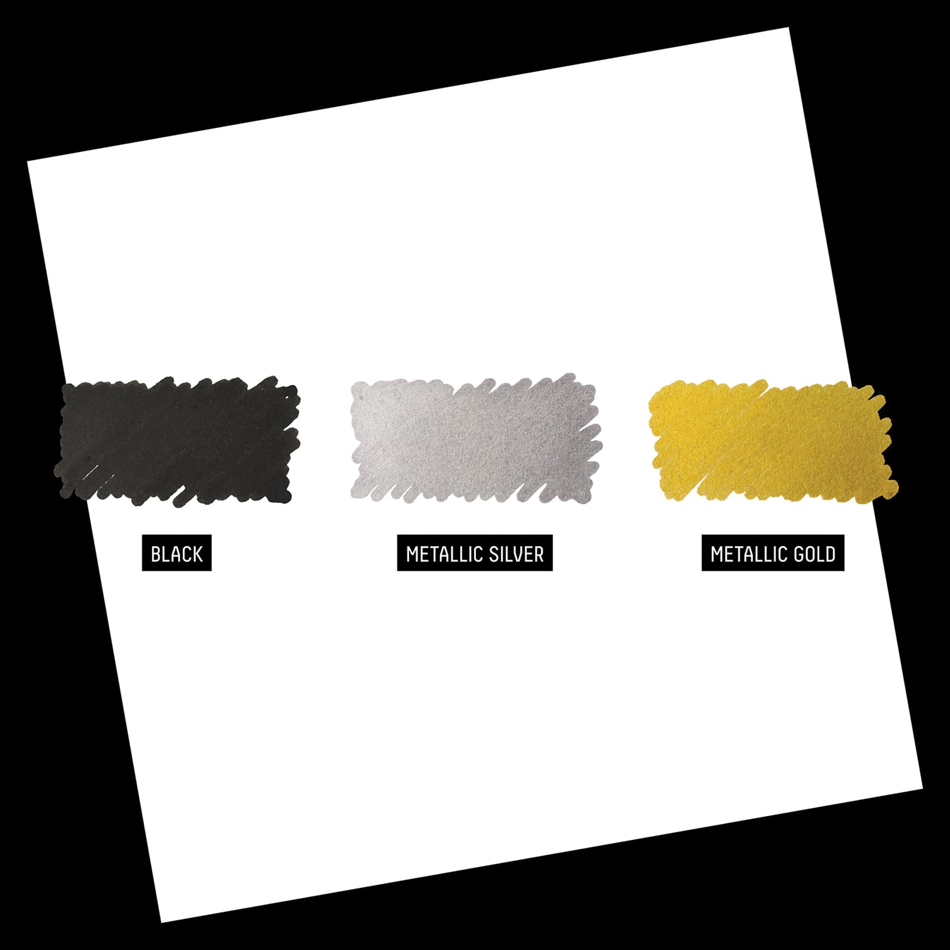 Black, Metallic Silver, and Metallic Gold.