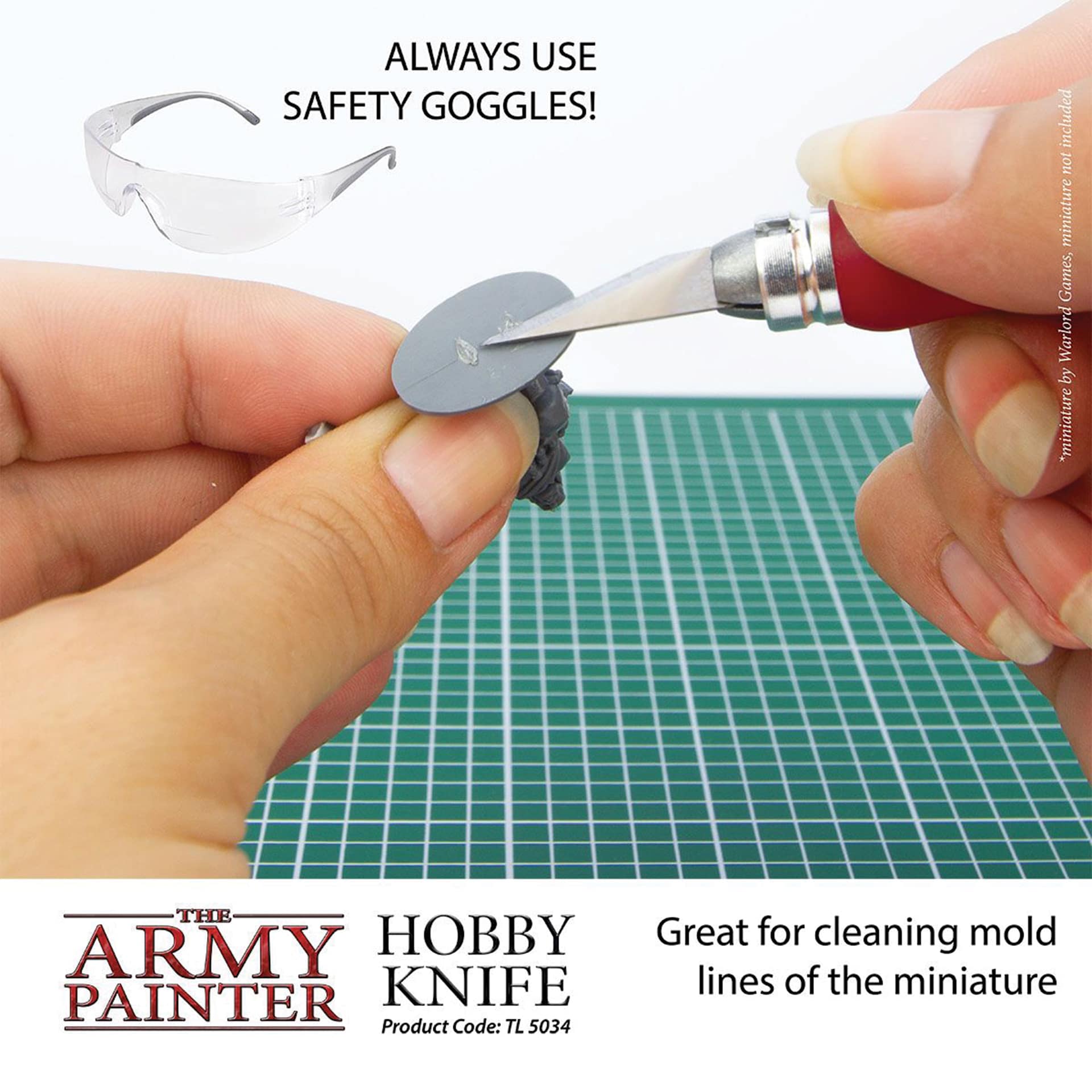 The Army Painter Precision Hobby Knife. Great for cleaning mold lines off the miniature. Always use safetly goggles. product code tl5034