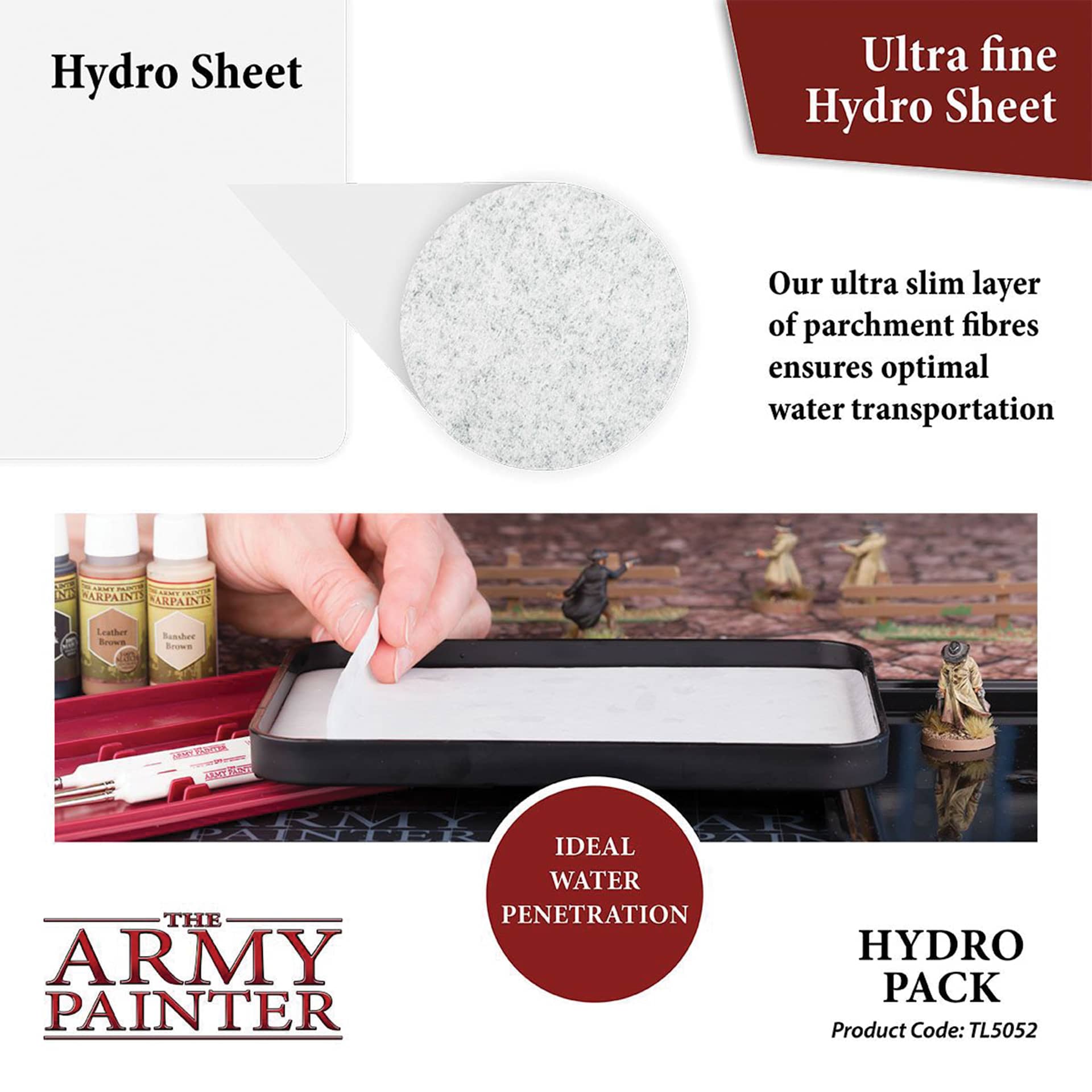 Ultra Fine Hydro Sheet. Our ultra slim layer of parchment fibers ensures optimal water transportation. Ideal Water Penetration.