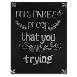 Pacon UCreate Chalkboard Poster Board - Front view of Board with humorous saying in multiple fonts

