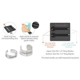 Slide ring into corresponding slot, hold stamp in channel, space stamps using guide marks. For use with 6 mm design stamps, for use with 3 mm uppercase stamps.