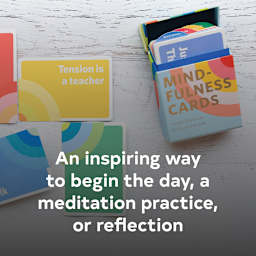 Mindfulness Cards: Simple Practices for Everyday Life - start the day, practice meditation, or reflect