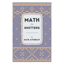 Math for Knitters - Paperback, 184 Pages, front cover