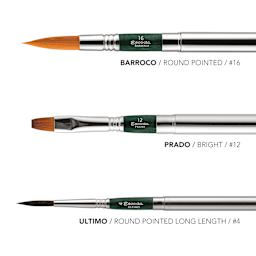Barroco, round pointed, #16. Prado, bright, #12. Ultimo, round pointed long length, #4.