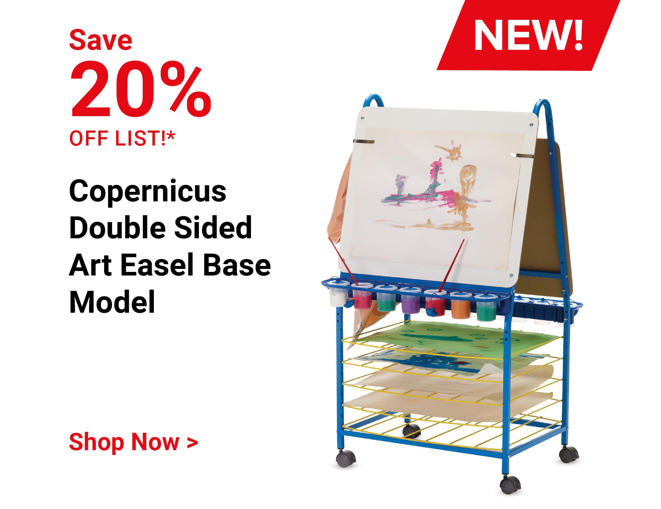 Save 20% off list!* NEW! Copernicus Double Sided Art Easel Base Model. Shop Now.