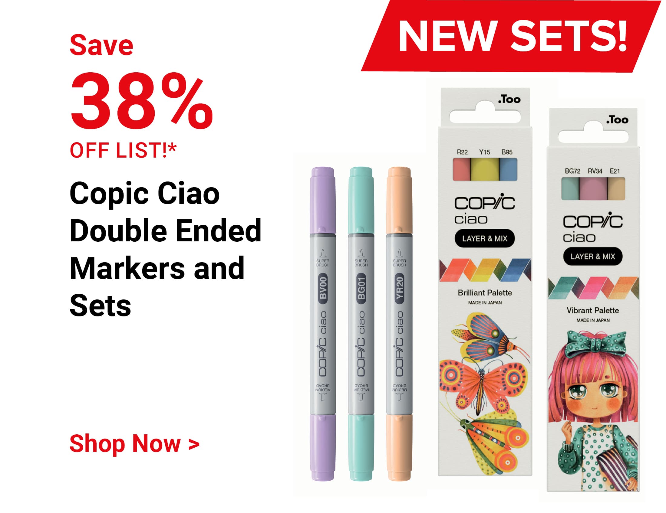 Save 38% off list!* New sets! Copic Ciao Double Ended Markers and Sets. Shop Now.