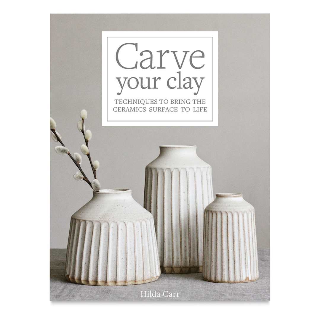 Open in modal - Carve Your Clay, Book Cover