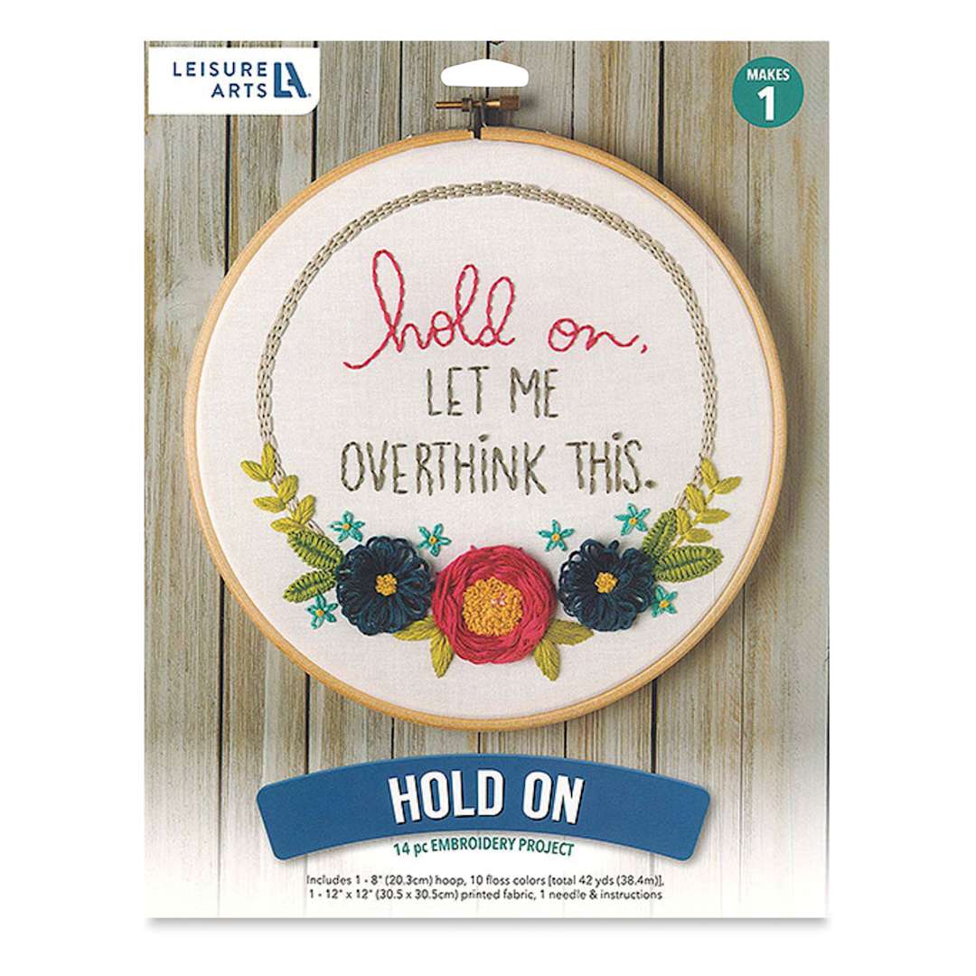 Open in modal - Leisure Arts Embroidery Kit - Hold On Let Me Overthink This, front of the packaging