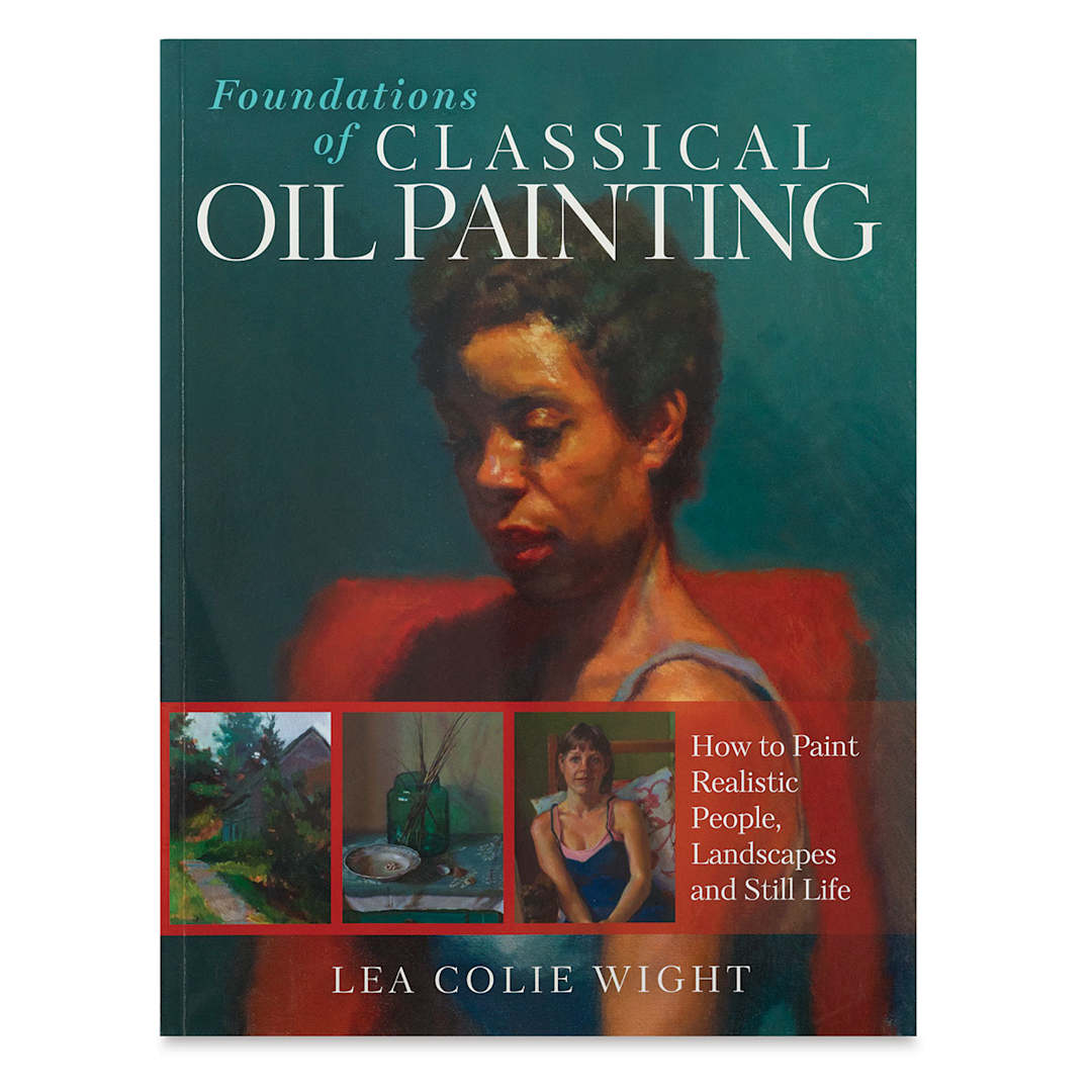 Open in modal - Foundations of Classical Oil Painting - Front cover of Book
