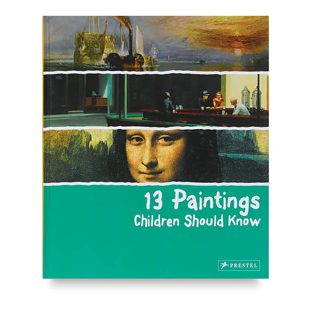 Open in modal - 13 Paintings Children Should Know - Front cover of Book