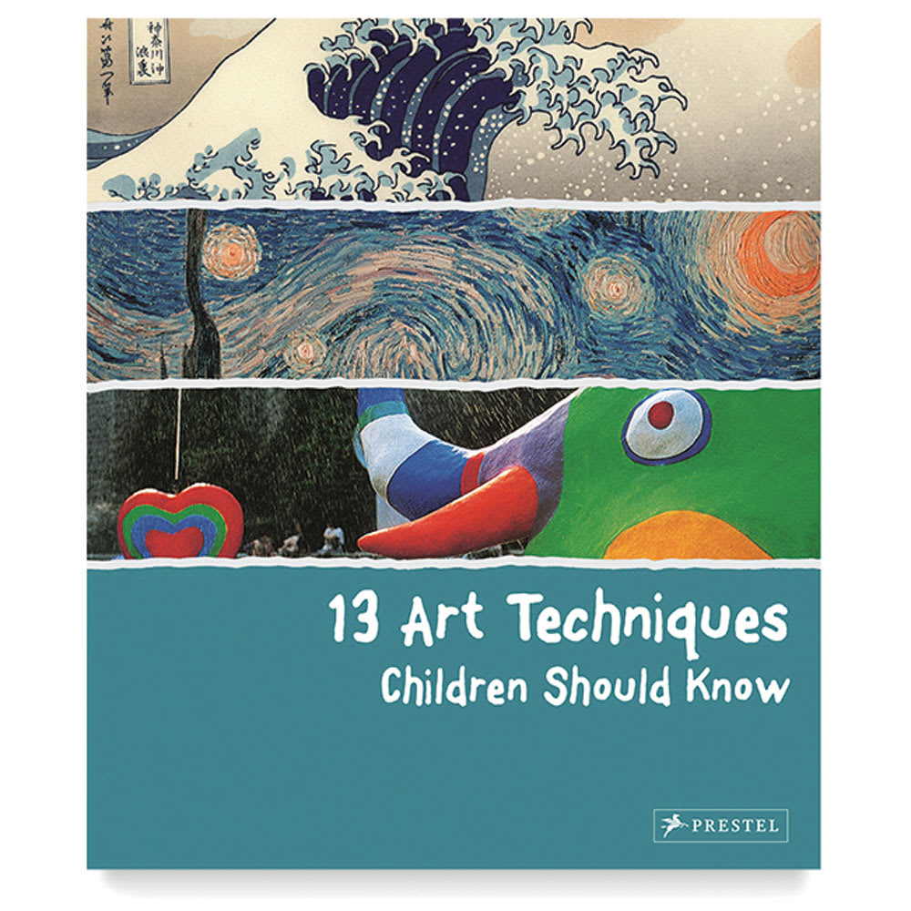 Open in modal - 13 Art Techniques Children Should Know - Front cover of Book
