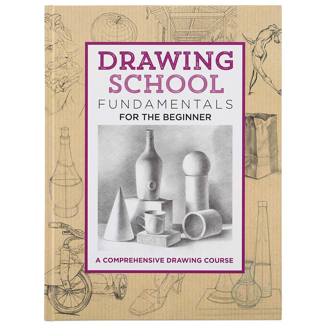 Open in modal - Drawing School: Fundamentals for the Beginner - Front Cover of book