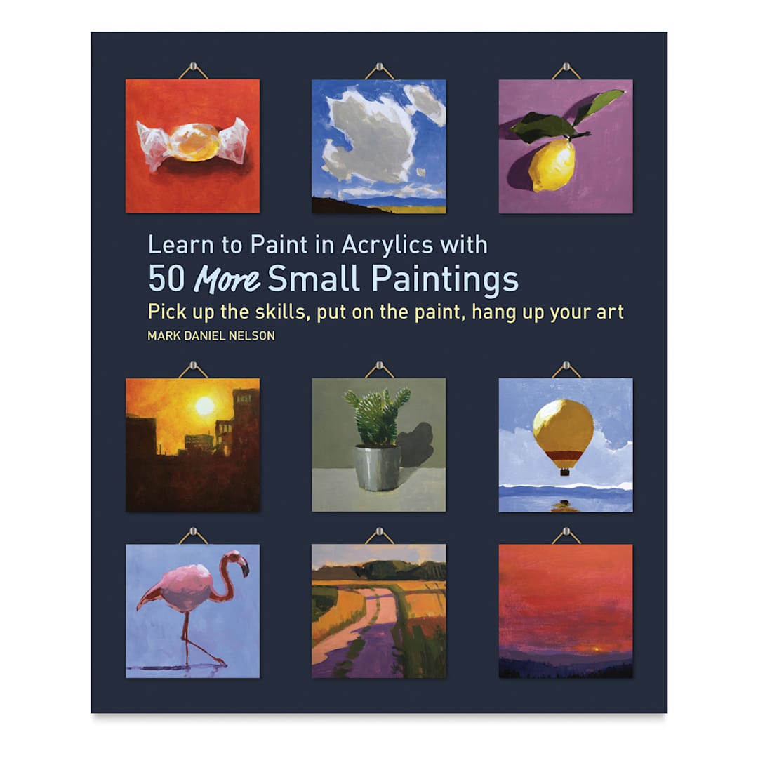 Open in modal - Learn to Paint in Acrylic with 50 More Small Paintings, Book Cover