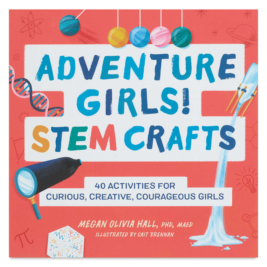 Open in modal - Adventure Girls! STEM Crafts, front cover