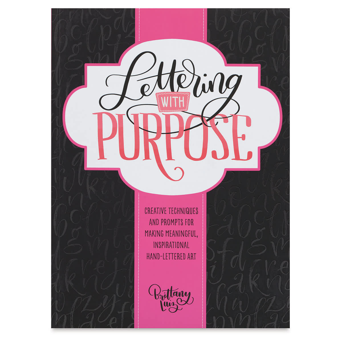 Lettering With Purpose