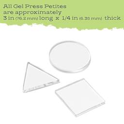 All Gel Press Petites are approximately 3" (76.2 mm) long x 1/4" (6.35 mm) thick