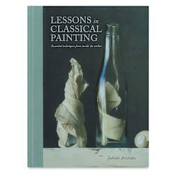 Lessons in Classical Painting - Front cover of Book
