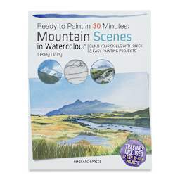 Ready to Paint in 30 Minutes: Mountain Scenes in Watercolour, Book Cover